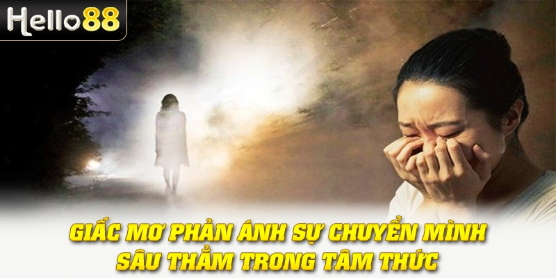 Mơ Thấy Người Chết Có Thật Sự Là Điềm Xấu? Giải Mã Sự Thật 2 Giấc mơ phản ánh sự chuyển mình sâu thẳm trong tâm thức