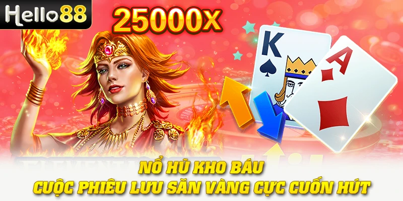 Nổ Hũ Kho Báu - Cuộc Phiêu Lưu Săn Vàng Cực Cuốn Hút 1 Nổ Hũ Kho Báu - Cuộc Phiêu Lưu Săn Vàng Cực Cuốn Hút